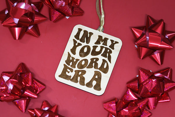 In my *Your Word Here* Era Ornament