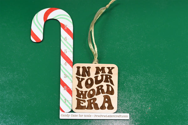 In my *Your Word Here* Era Ornament