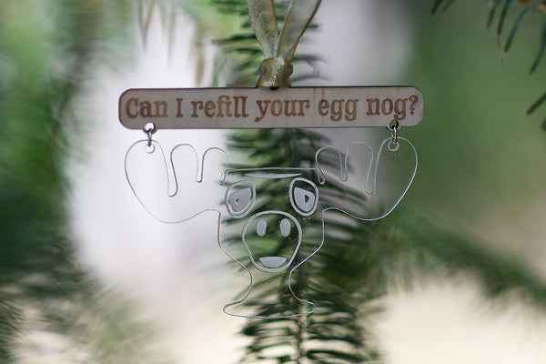 Can I refill your egg nog? Ornament