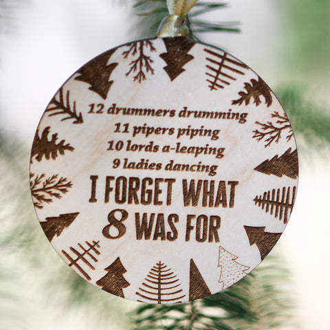 I forget what 8 was for Ornament