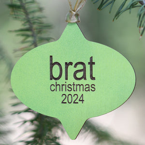 brat christmas Ornament