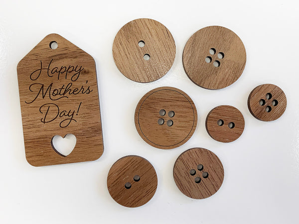 "Moms are like buttons" Laser Cut File