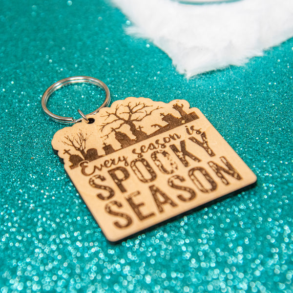 Every Season is Spooky Season Keychain - Pew Pew Lasercraft, LLC